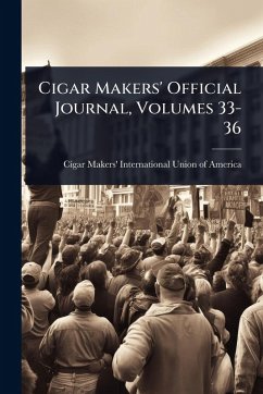 Cover Cigar Makers' Official Journal, Volumes 33-36
