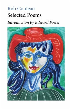 Selected Poems. Second, Revised Edition - Couteau, Rob; Foster, Ed