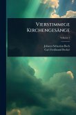Vierstimmige Kirchengesänge Vierstimmige Kirchengesänge