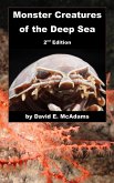 Monster Creatures of the Deep Sea Monster Creatures of the Deep Sea