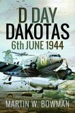 D-Day Dakotas D-Day Dakotas