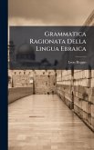 Grammatica Ragionata Della Lingua Ebraica Grammatica Ragionata Della Lingua Ebraica