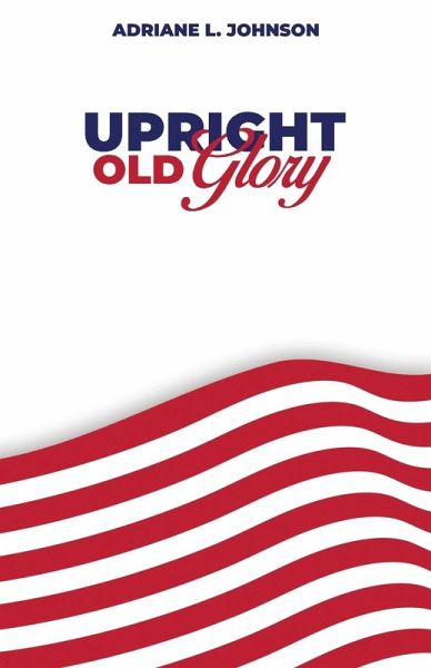Upright Old Glory