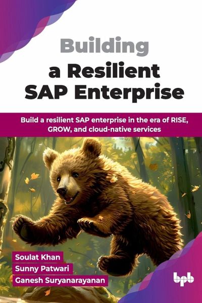 Building a Resilient SAP Enterprise Building a Resilient SAP Enterprise