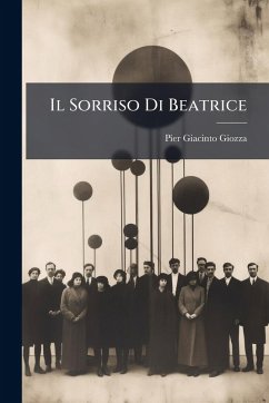 Il Sorriso Di Beatrice - Giozza, Pier Giacinto