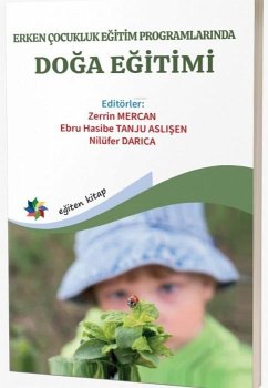 Erken Cogunluk Egitim Programlarinda Doga Egitimi - Mercan, Zerrin