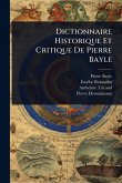 Dictionnaire Historique Et Critique De Pierre Bayle