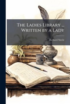 Cover The Ladies Library ... Written by a Lady