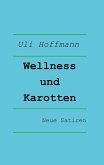 Wellness und Karotten