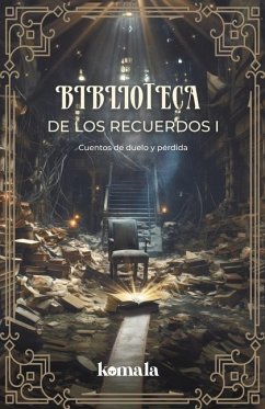 Cover Biblioteca de los recuerdos I