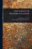 The Survey Of Western Palestine The Survey Of Western Palestine
