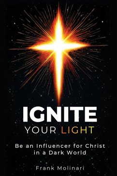 Ignite Your Light - Molinari, Frank Ignite Your Light - Molinari, Frank
