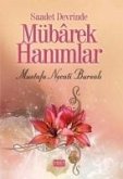 Saadet Devrinde Mübarek Hanimlar Saadet Devrinde Mübarek Hanimlar