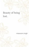 Beauty of being lost