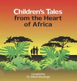 Children's Tales from the Heart of Africa Children's Tales from the Heart of Africa