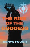 The Rise of the Goddess