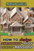 How to Design Luxury Earthquake-Proof Mansions