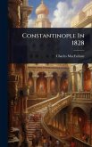 Constantinople In 1828 Constantinople In 1828