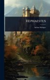 Hephaestus Hephaestus