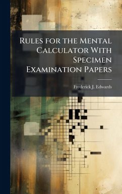 Cover Rules for the Mental Calculator With Specimen Examination Papers