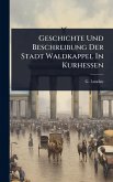 Geschichte Und Beschreibung Der Stadt Waldkappel In Kurhessen Geschichte Und Beschreibung Der Stadt Waldkappel In Kurhessen