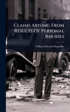 Cover Claims Arising From Results Of Personal Injuries