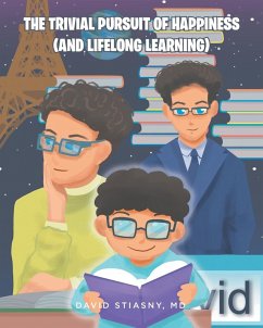 Cover The Trivial Pursuit of Happiness (And Lifelong Learning)