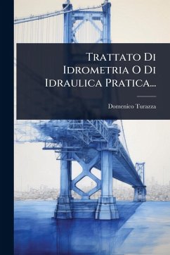 Cover Trattato Di Idrometria O Di Idraulica Pratica...