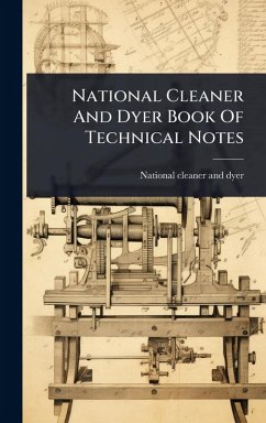 Cover National Cleaner And Dyer Book Of Technical Notes