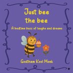 Just bee the bee