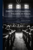 Diritto Ecclesiastico Vigente in Italia Diritto Ecclesiastico Vigente in Italia