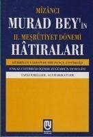 Mizanci Murad Beyin II. Mesrutiyet Dönemi Hatiralari Cover Mizanci Murad Beyin II. Mesrutiyet Dönemi Hatiralari