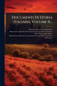 Cover Documenti Di Storia Italiana, Volume 11...