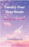 Twenty-Four Heartbeats