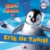 Neseli Ayaklar 2 - Erik Ile Tanis ve Amigolar Neseli Ayaklar 2 - Erik Ile Tanis ve Amigolar