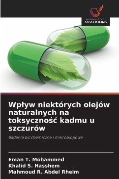 Cover Wp¿yw niektórych olejów naturalnych na toksyczno¿¿ kadmu u szczurów