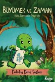 Büyümek ve Zaman - Kiki Zamanin Pesinde