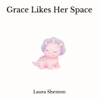Grace Likes Her Space