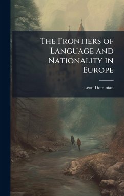 Cover The Frontiers of Language and Nationality in Europe