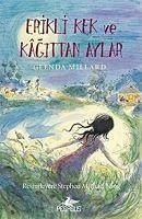 Ipek Krallik 5 - Erikli Kek ve Kagittan Aylar - Millard, Glenda