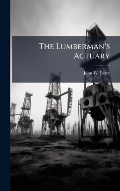 Cover The Lumberman's Actuary