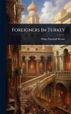 Foreigners In Turkey