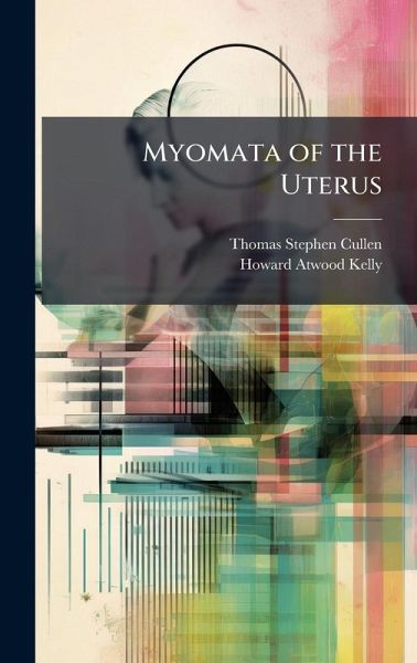 Myomata of the Uterus Myomata of the Uterus