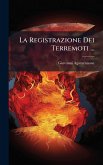 La Registrazione Dei Terremoti ...