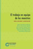 El trabajo en equipo de los maestros El trabajo en equipo de los maestros