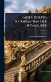 Kaiser Josephs Reformation Der Freymaurer