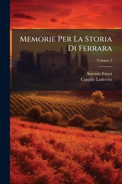 Cover Memorie Per La Storia Di Ferrara
