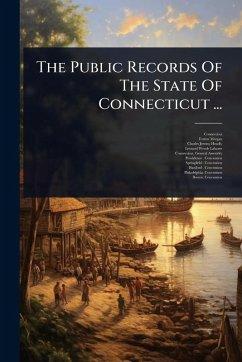 Cover The Public Records Of The State Of Connecticut ...