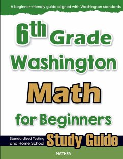 6th Grade Washington Math for Beginners - Eslamian, Hamid