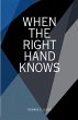When The Right Hand Knows - Bild 1